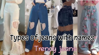 types of jeans with names # korean beauty tip